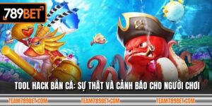 Tool Hack Bắn Cá: Sự Thật Và Cảnh Báo Cho Người Chơi